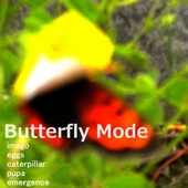 Butterfly Mode